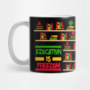 Book Black History Education Is Freedom Library Juneteenth Mug